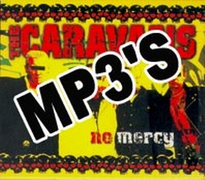 CARAVANS, THE : No Mercy
