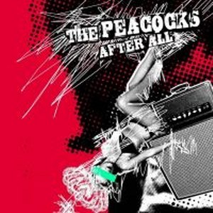 PEACOCKS, THE : After All