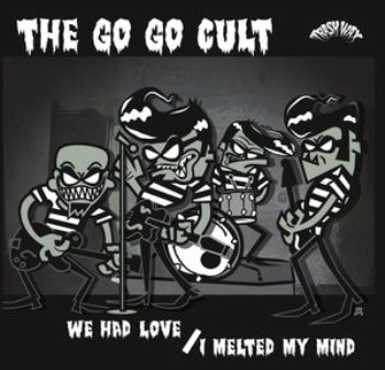 GO GO CULT, THE : We Had Love / Melted Mind