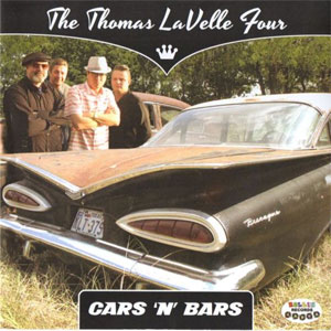 THOMAS LA VELLE FOUR, THE : Cars 'n Bars