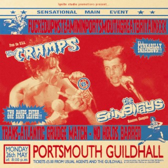 CRAMPS / STING -RAYS : Fuckedup and steamin in portsmouth great britain