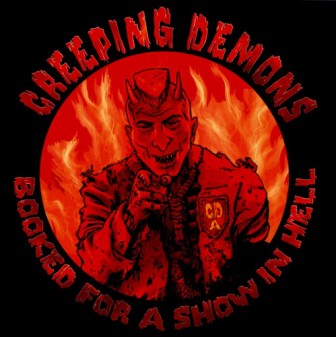CREEPING DEMONS : Booked For A Show In Hell