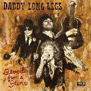 DADDY LONG LEGS : Blood From A Stone