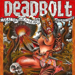 DEADBOLT : Live At The Wild At Heart