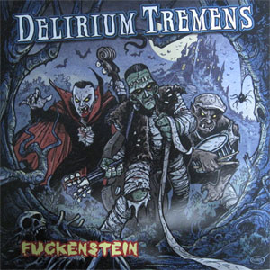 DELIRIUM TREMENS : Fuckenstein