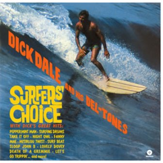 DICK DALE : Surfers Choice