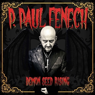 P. PAUL FENECH : Demon Seed Rising (Corona vinyl)
