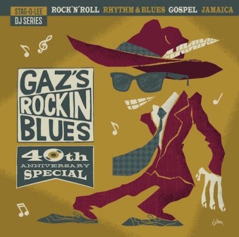 GAZ'S ROCKIN BLUES : 40Th Ann. Special