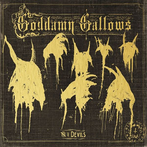 GODDAMN GALLOWS, THE : 7 Devils