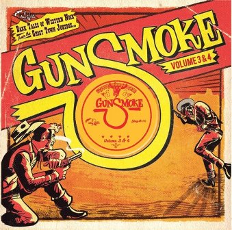 GUNSMOKE : Volume 3 + 4 - Dark Tales of Western Noir From A Ghost Town Jukebox