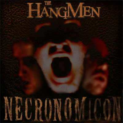 HANGMEN, THE : Necronomicon
