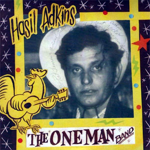 HASIL ADKINS : The One Man Band