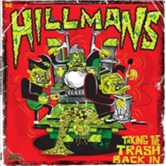 HILLMANS : Taking The Trash Back In