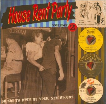 HOUSE RENT PARTY Vol.2 : Music To Disturb Your Neighbours