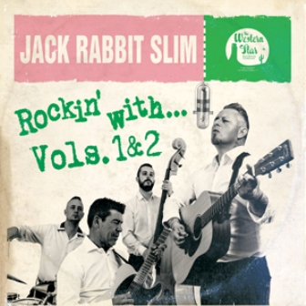 JACK RABBIT SLIM : Rockin' With Vol. 1 & 2