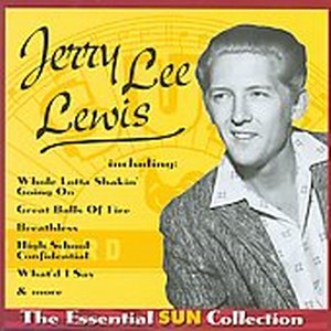 JERRY LEE LEWIS : The Essential Sun Collection