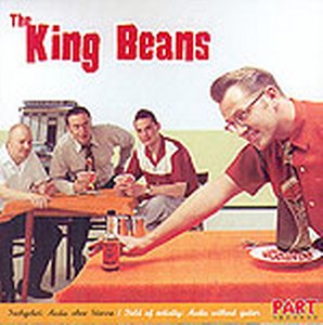 KING BEANS, THE : The king Beans
