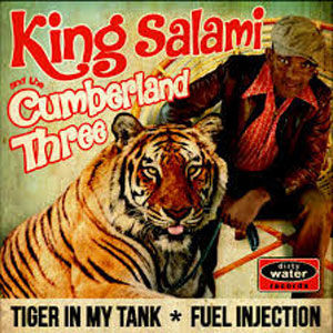 KING SALAMI AND THE CUMBERLAND THREE : Tiger In My Tank