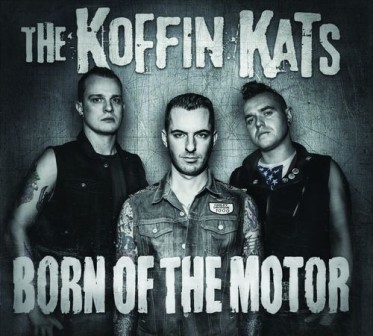 KOFFIN KATS, THE : Born Of The Motor