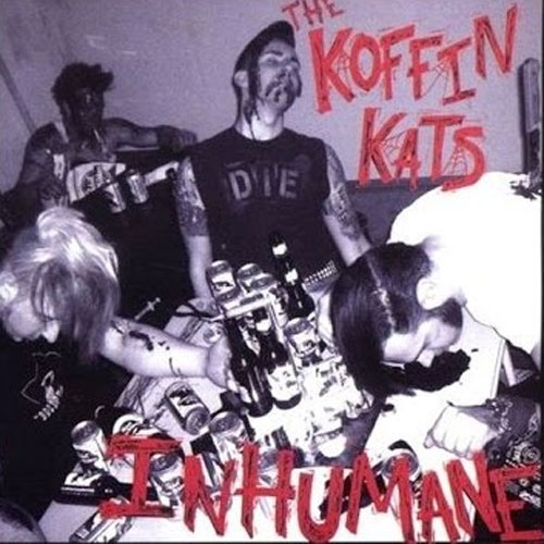 KOFFIN KATS, THE : Inhumane