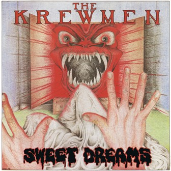 KREWMEN, THE : Sweet Dreams