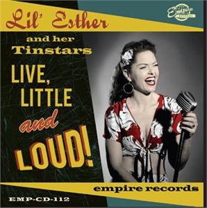 LIL' ESTHER AND HER TINSTARS : Live Little And Loud