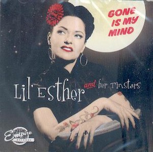 LIL' ESTHER & HER TIN STARS : Gone Is My Mind