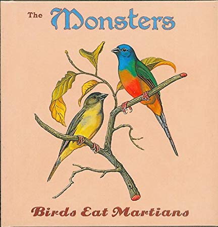 MONSTERS, THE : Birds Eat Martians