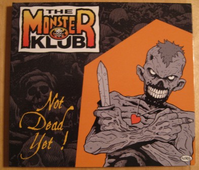 MONSTER KLUB, THE : Not Dead Yet !