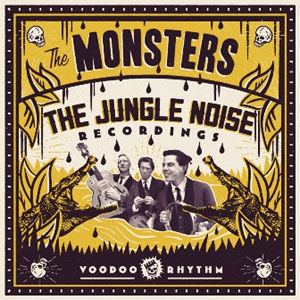 MONSTERS, THE : Jungle Noise Recordings