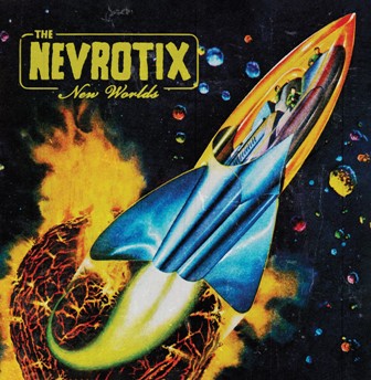 NEVROTIX, THE : New Worlds