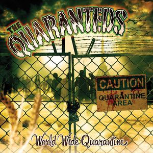 QUARENTEDS : World wide quarantine