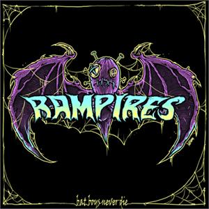 RAMPIRES : BAT BOYS NEVER DIE