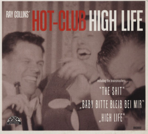 RAY COLLINS HOT CLUB : High Life
