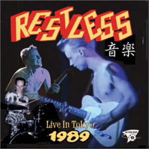 RESTLESS : Live In Tokyo 1989