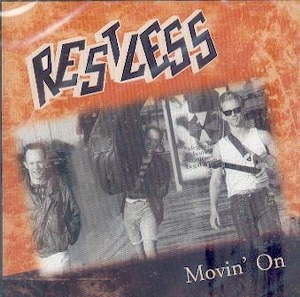 RESTLESS : Movin’ On