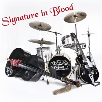 ROCKABILLY MAFIA : Signature In Blood