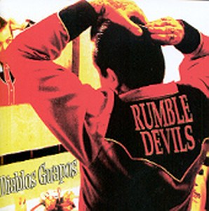 RUMBLE DEVILS : Diablos Guapos