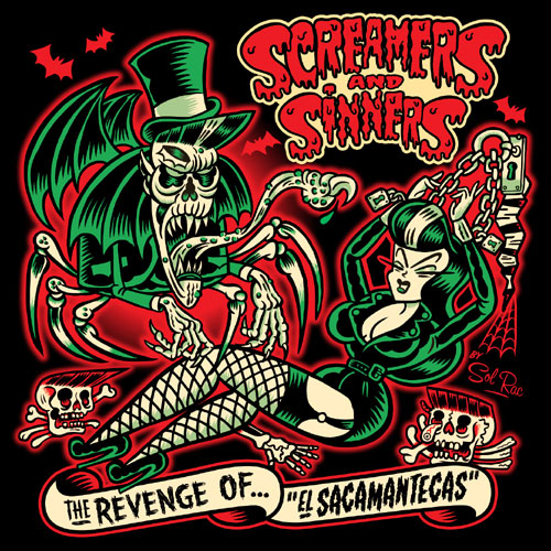 SCREAMERS AND SINNERS : The Revenge Of El Sacamantecas