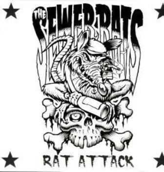 SEWER RATS, THE : Rat Attack