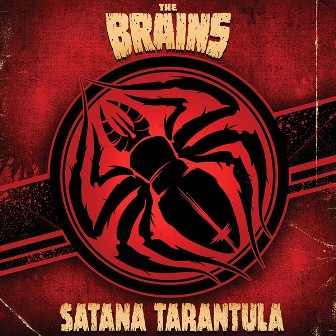 BRAINS, THE : Santana Tarantula