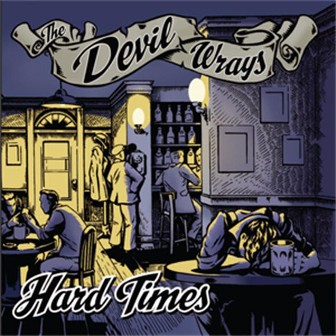 DEVILS WRAYS, THE : Hard Times