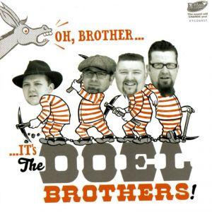 DOEL BROTHERS, THE : Oh Brother....