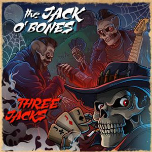 JACK O BONES, THE : Three Jacks