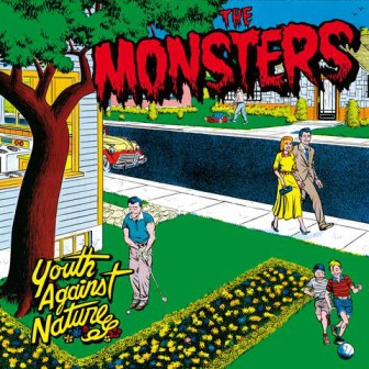 MONSTERS, THE : Youth Against Nature