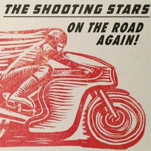 SHOOTING STARS, THE : On The Road Again