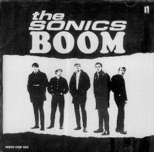 SONICS, THE : Boom