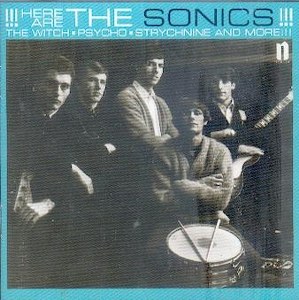 SONICS, THE : Here Are The Sonics  (Best Of )