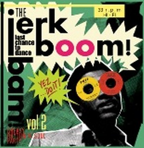 JERK BOOM BAM, THE : Volume 2