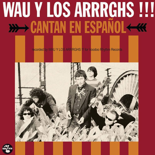 WAU Y LOS ARRRGHS !!! : Cantan en Espanol